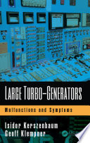 Large Turbo-Generators : Malfunctions and Symptoms /