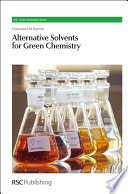 Alternative solvents for green chemistry /