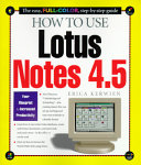 How to use Lotus Notes 4.5 /