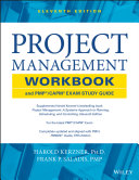 Project management workbook and PMP/CAPM exam study guide /