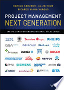 Project management next generation : the pillars for organizational excellence /