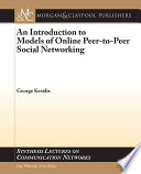 An introduction to models of online peer-to-peer social networking /