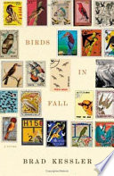 Birds in fall : a novel /
