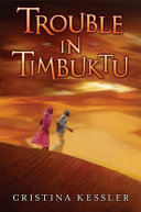 Trouble in Timbuktu /