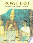 Rome 1300 : on the path of the pilgrim /