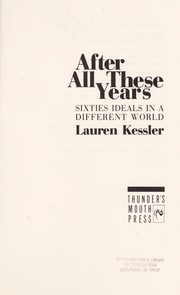 After all these years : sixties ideals in a different world /