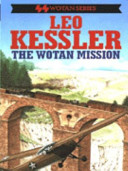 The Wotan mission /