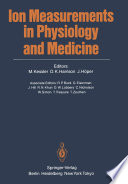 Ion Measurements in Physiology and Medicine /