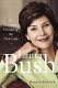 Laura Bush : an intimate portrait of the first lady /