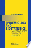Epidemiology and biostatistics : an introduction to clinical research /