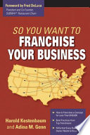 So you want to franchise your business /