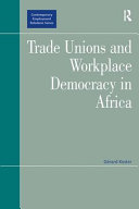 Trade unions and workplace democracy in Africa /