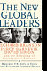 The new global leaders : Richard Branson, Percy Barnevik, and David Simon /