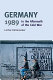 Germany 1989 : in the aftermath of the Cold War /