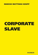 Corporate slave /
