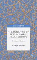 The dynamics of Jewish Latino relationships : hope and caution /