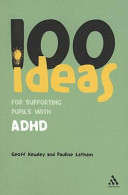 100 ideas for supporting pupils with ADHD /