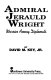 Admiral Jerauld Wright--warrior among diplomats /