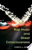 Rap music and street consciousness /