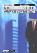 How to be a successful Internet consultant /