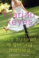 Lucy Sullivan is getting married /