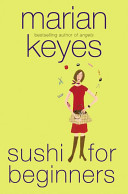 Sushi for beginners : a novel /