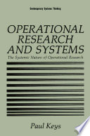 Operational research and systems : the systemic nature of operational research /