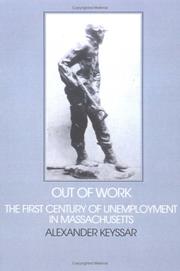Out of work : the first century of unemployment in Massachusetts /