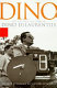 Dino : the life and films of Dino De Laurentiis /