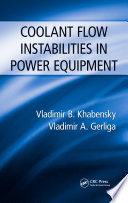 Coolant flow instabilities in power equipment /