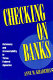 Checking on banks : autonomy and accountability in three federal agencies /