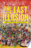 The last illusion : a novel /