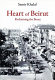 Heart of Beirut : reclaiming the Bourj /