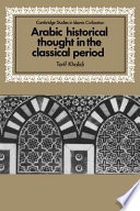 Arabic historical thought in the classical period /