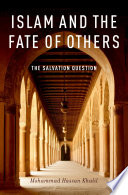 Islam and the fate of others : the salvation question /