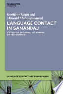 Language Contact in Sanandaj : A Study of the Impact of Iranian on Neo-Aramaic /
