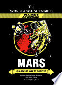 Mars : you decide how to survive! /