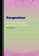Perspectives : Romantic, Victorian, and modern literature /