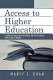 Access to higher education : leadership challenges in Florida and South Africa /