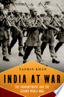 India at war : the subcontinent and the Second World War /
