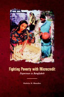 Fighting poverty with microcredit : experience in Bangladesh /