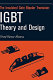 Insulated gate bipolar transistor (IGBT) : theory and design /