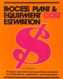 Process plant and equipment cost estimation /