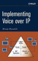 Implementing voice over IP /