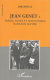 Jean Genet : Arabes, Noirs et Palestiniens dans son oeuvre /