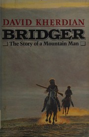 Bridger : the story of a mountain man /