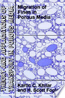 Migrations of fines in porous media /