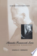 Alexander Romanovich Luria : a scientific biography /