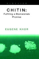 Chitin : fulfilling a biomaterials promise /