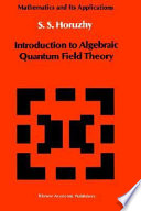 Introduction to algebraic quantum field theory /